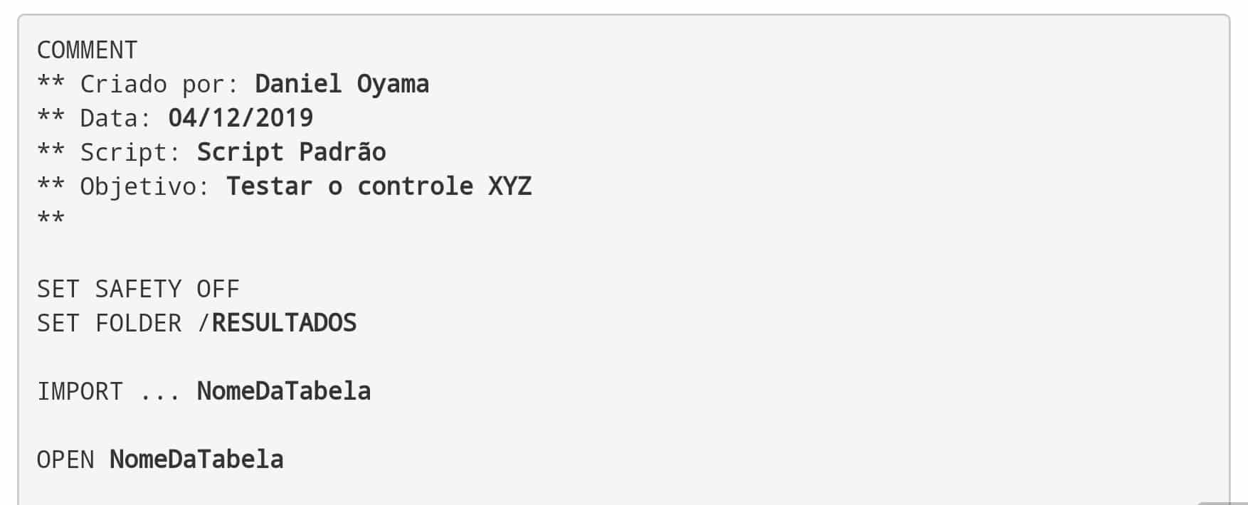 ACL Analytics é uma ferramenta de auditoria muito conhecida para os profissionais de Auditoria Contínua. Como criar um script padrão?